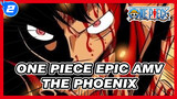 THE PHOENIX- This Is What I Call One Piece! | One Piece Epic AMV / Reposted from Youtube_2