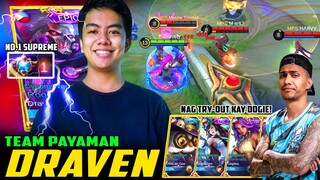 DRAVEN NAG TRY-OUT KAY DOGIE! TOP 1 SUPREME ROGER GAMEPLAY by TEAM PAYAMAN DRAVEN ~ MLBB PH