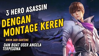 AUTO JADI GANTENG ! 3 HERO ASSASIN MONTAGE