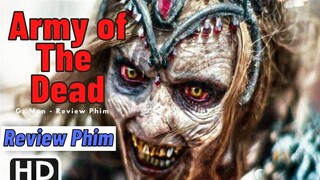 Khi zombie mang thai | Review phim Đội Quân Người Chết 2021