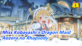 Miss Kobayashi's Dragon Maid - OPAozora no Rhapsody（Vocal Only）_1