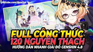 Nhận Hết 120 Nguyên Thạch! FULL Công Thức Ảo Ảnh Ngát Hương Chế Nước Hoa! Giải Đố 4.8 Genshin