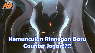 Kemunculan Rinnegan Baru, Counter Jogan kah?!?!