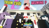 Minecraft THỢ SĂN BÓNG ĐÊM (Phần 3) #10 - TRÙM CUỐI JASMINE LỘ DIỆN 👻 vs 😈