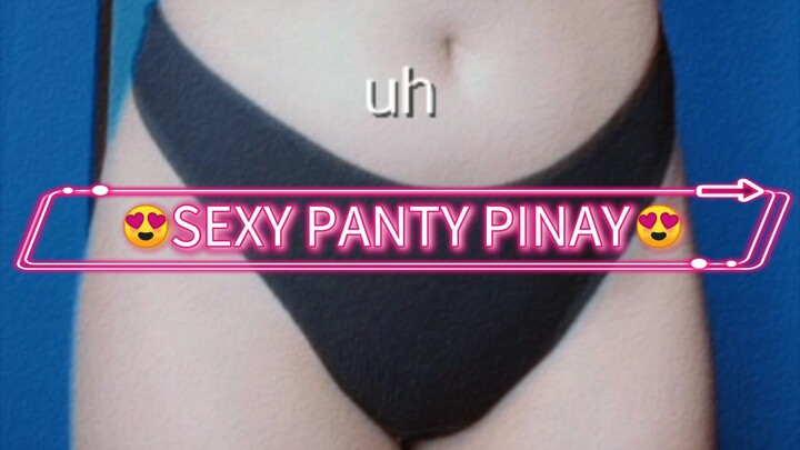 Supersexy pinay panty girl show me you're SEXY PANTY SO HOT!!!😍😍😍