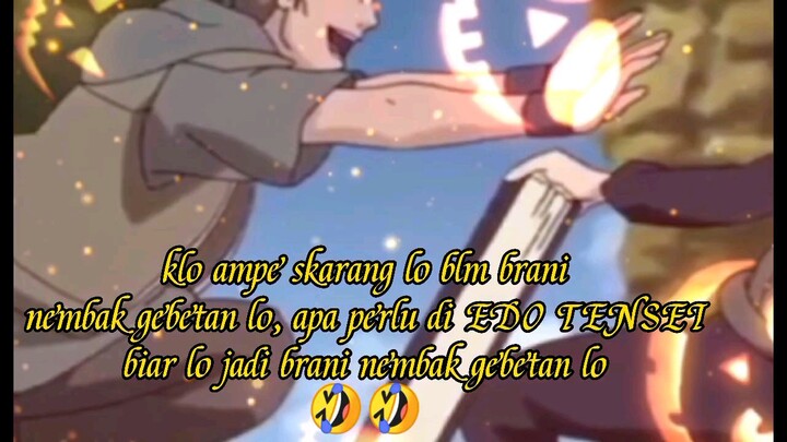 genin nih bos. Anti Edo tensei 🤣🤣🤣