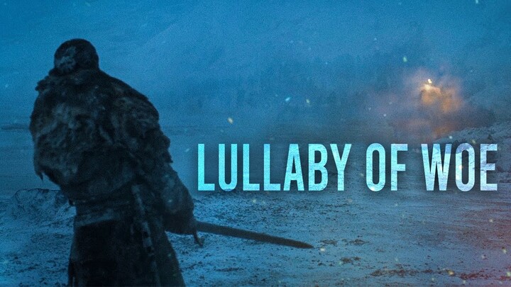 Game of Thrones // Lullaby of Woe