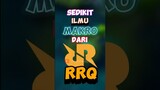 Sedikit ilmu makro nih dari tim RRQ #contentcreatormlbb #wiamungtzy #rrqhoshi #rrq