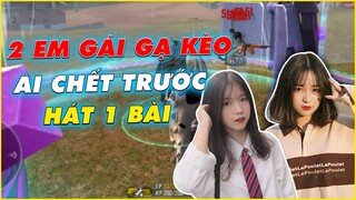 Bị 2 Em Gái Xinh Gạ Kèo Thử Thách Ai Chết Trước Phải '' Hát 1 Bài '' Và Cái Kết