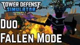 Duo Fallen Mode With Da Money | Tower Defense Simulator | ROBLOX