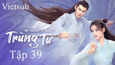Trùng Tử - Tập 39 | Vietsub