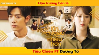 HẬU TRƯỜNG "THE OATH OF LOVE" TIÊU CHIẾN & DƯƠNG TỬ CÂU CHUYỆN TÌNH YÊU GIA ĐÌNH CỦA NHỮNG NGƯỜI TRẺ