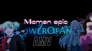 momen epic (AMV/EDIT)