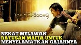 ⏩MENYELAMATKAN GAJAH YANG DICUL1K‼️Alur Cerita Film Tom Yum Goong The Protector (2005)