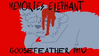 Memories Elephant (Goosefeather PMV)