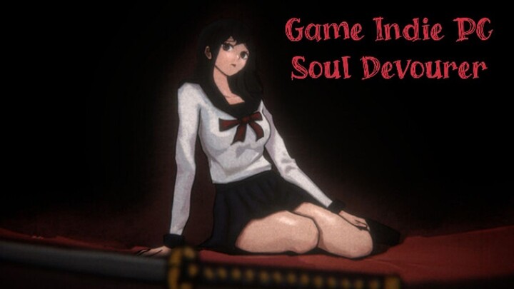 Game Indie PC Soul Devourer | Bertahan Hidup Di Dunia Yang Seram !!!