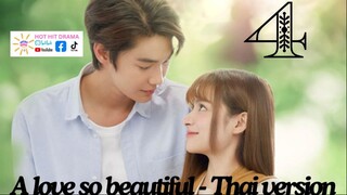 A Love So Beautiful Ep 4 Eng Sub Thai Drama 2024