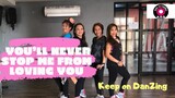 YOU’LL NEVER STOP ME FROM LOVING YOU BY YOUNG DIVAS|POP | ZUMBA ® |KEEP ON DANZING