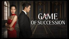 Game of Succession Ep 6