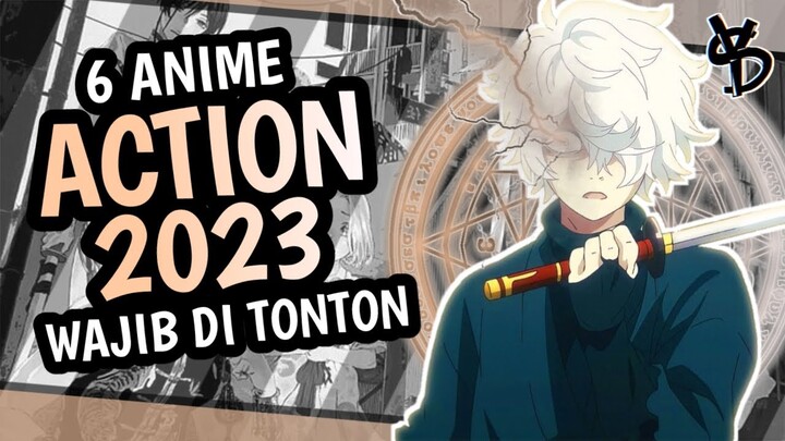 6 Rekomendasi Anime Action Terbaik di Tahun 2023