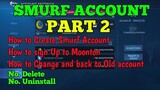 How to Create SMURF Account Part 2. Sign up to MOONTON and Back to Old Account