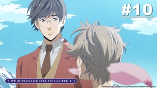 Woodpecker Detective’s Office - Episode 10 [English Sub]