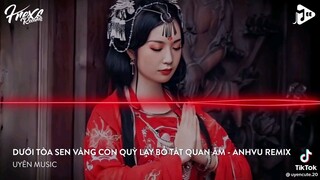 dưới tòa sen vàng remix