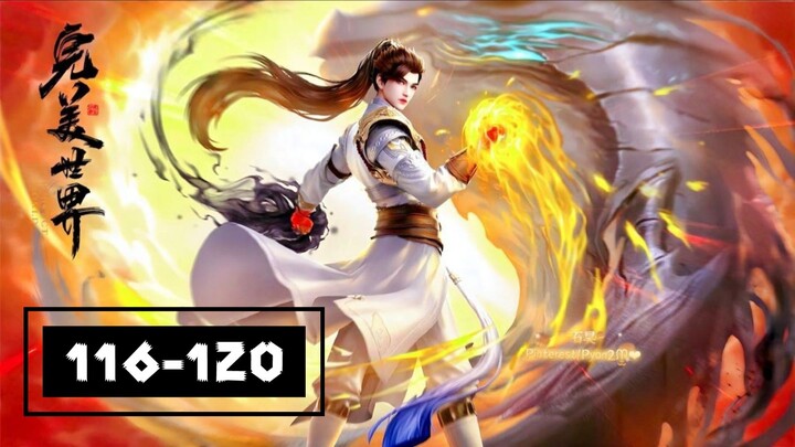 Wanmei Shijie Ep 116-120