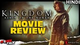KINGDOM : Ashin of the North - Movie Review [Explained In Hindi]