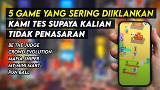 5 Game Mobile yang Sering Diiklankan! Kami Cobain Supaya Kamu Tidak Penasaran!