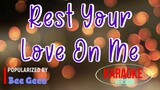 Rest Your Love On Me - Bee Gees | Karaoke Version ðŸŽ¼
