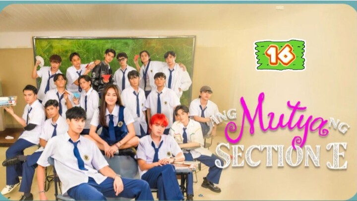 Ang Mutya ng Section E - Episode 16 FINALE [Eng Sub]