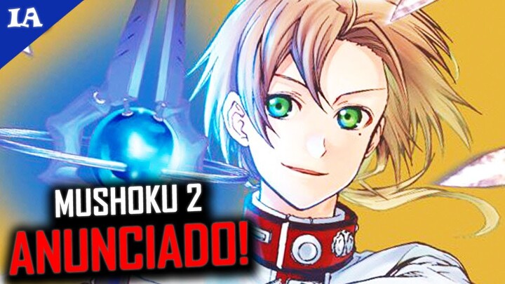 2ª TEMPORADA DE MUSHOKU TENSEI ANUNCIADA!