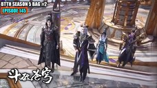 BTTH SEASON 5 EPISODE 145 SUB INDO - HEI QING NAGA KUNO MENYELAMATKAN XIAO YAN DARI KEMATIAN