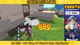 26 Kills - The King of Pirate Ship _ Sausage Man PART#2