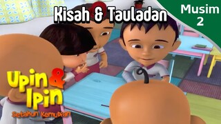 Upin & Ipin Musim 2 - Ep6(12): Kisah Dan Tauladan [Upin & Ipin HD]