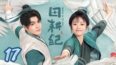 🇨🇳 ROTF: Small Town Romance (2023) EP 17[Eng Sub]