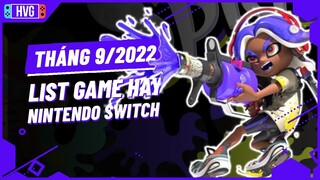 Top Game Nintendo Switch Cực Hay Sẽ Phát Hành Tháng 9/2022