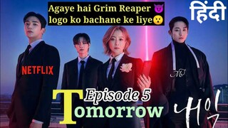 Tomorrow Netflix kdrama Episode 5 in Hindi dubbed | korean drama explained in hindi