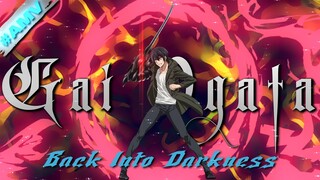 Gai Ogata Baddas Moments ~ Back Into Darkness || 『AMV』Sword Gai : The Animation