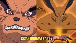 KISAH KURAMA PART 2 - KURAMA PERGI UNTUK SELAMA-LAMANYA