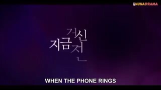 preview when the phone rings eps 5