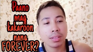 Paano mag kakaroon nang FOREVER?