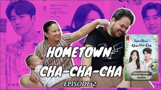 HOMETOWN CHA-CHA-CHA - EPISODE 2 REACTION (WAAAAHH!!!) 갯마을 차차차 | THE ARIAS BUNCH FILIPINO FAM