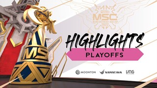 [HIGHLIGHTS] NHỮNG KHOẢNH KHẮC TỎA SÁNG MANG TÍNH QUYẾT ĐỊNH - MSC 2022 - VÒNG PLAYOFFS