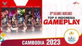 Top 5 Play Indonesia | 32nd SEA GAMES 2023 | MLBB Ladies