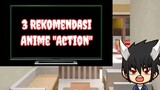 3 Rekomendasi Anime | Bergenre: "Action"
