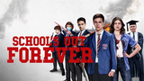 School's Out Forever Full Movie!!