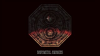 Babymetal - Awakens The Sun Also Rises [2019.06.29]