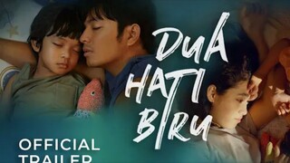 DUA HATI BIRU - official trailer